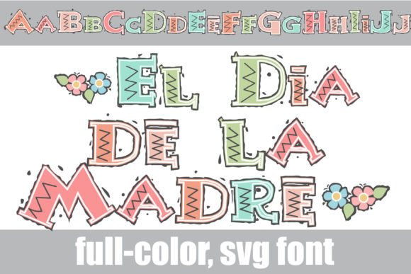 Celebrate Mother's Day with El Dia De La Madre Font