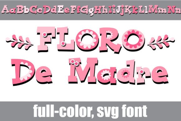 Floro De Madre: The Full-Color Floral Serif Font