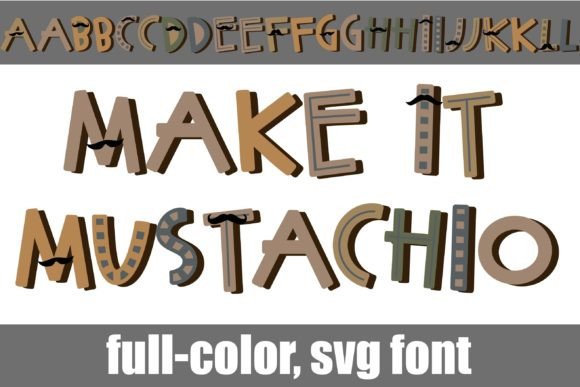 Make-it Mustachio: A Colorful Sans Serif with a Twist