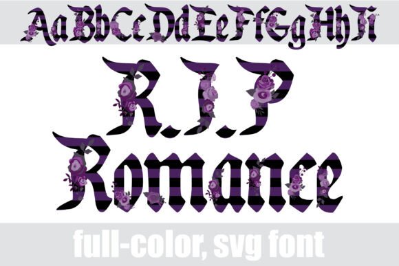 R.i.p Romance: A Font That Commands Attention